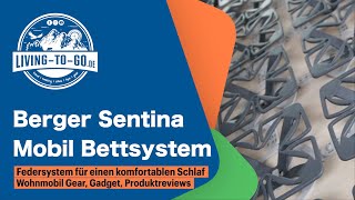 Berger Sentina Mobil Bettsystem. Besser schlafen im Wohnmobil