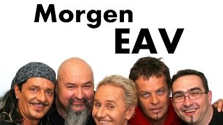 EAV - Morgen (Lyrics) | Musik aus Österreich mit Text
