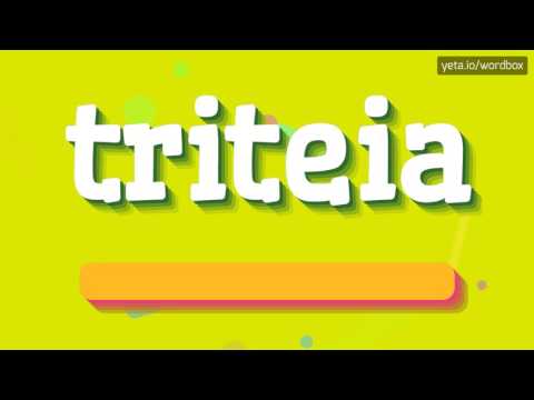 TRITEIA - HOW TO PRONOUNCE IT!?
