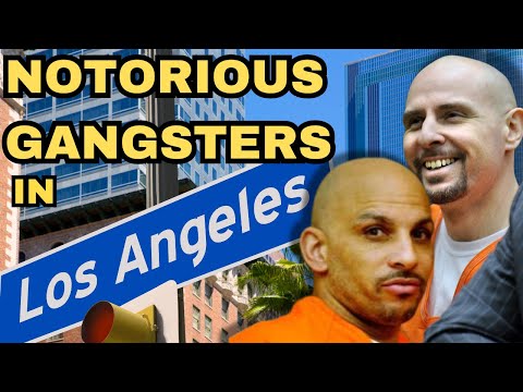 The Stories of Los Angeles Most Feared Gangsters