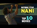 Natural Star Nani Top 10 Movies | Performance Wise |  Jersey | Thyview | #HappyBirthdayNani