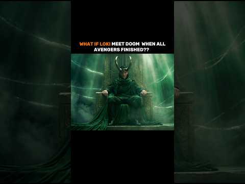What if Loki meet dr doom after all Avengers are kille*d☠️ #marvel #edit