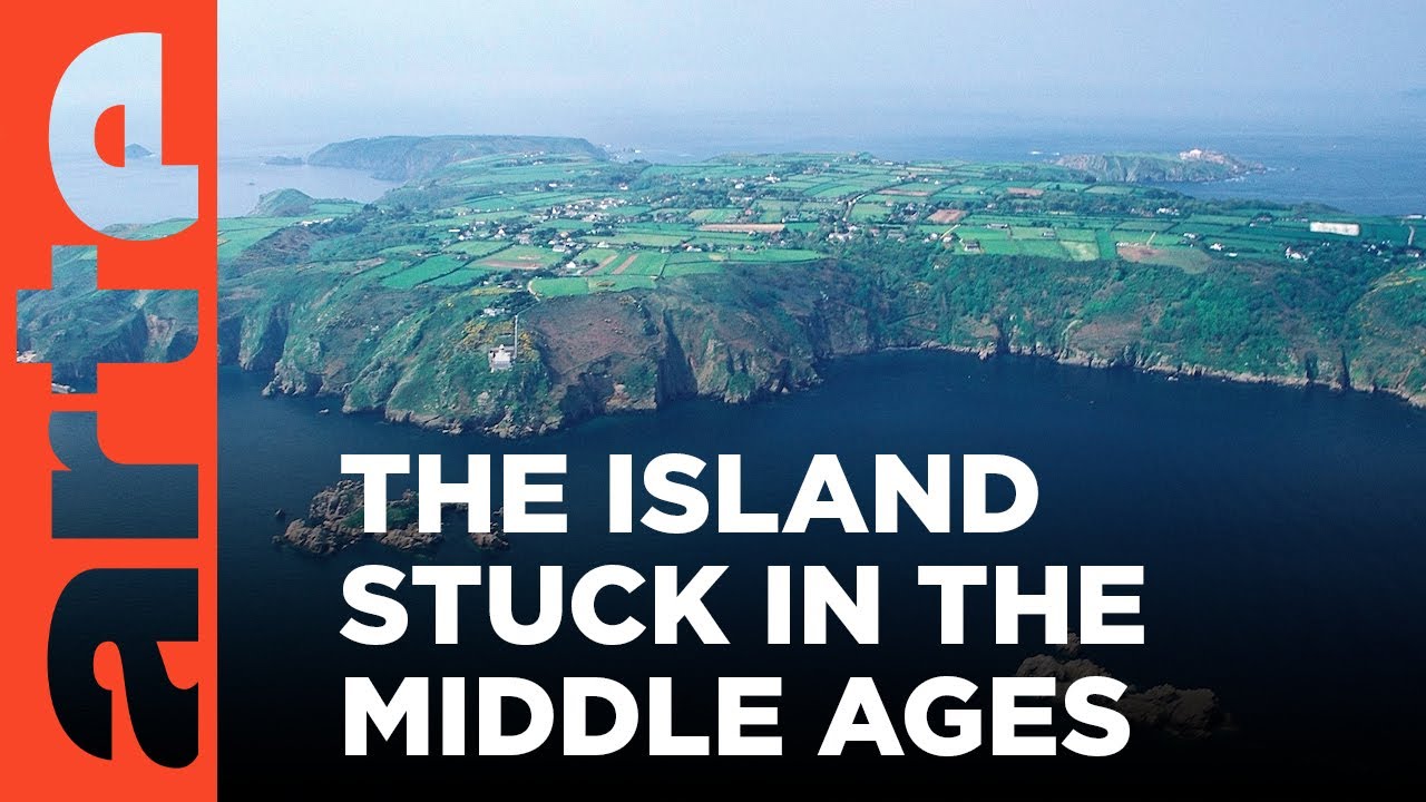 Sark: A Modern Day Feudal Island I Crazy Borders