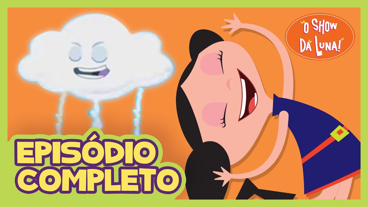 Um Trovão, Dois Trovões, Três! ⛈ | O Show da Luna! Episódio Completo 40 | Segunda Temporada