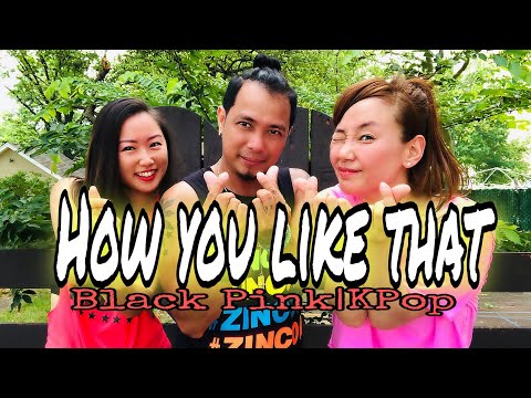 How you like that|Black Pink|Zumba|KPop|ChoreographyZINJOEL