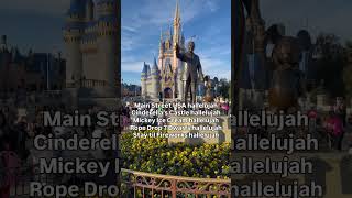 Disney World Hallelujah…