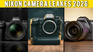 5 Upcoming Nikon Camera Lineup That Are Coming in 2026