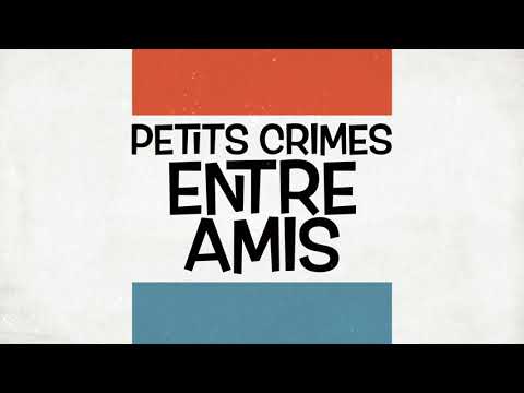 Teaser "Petits crimes entre amis"