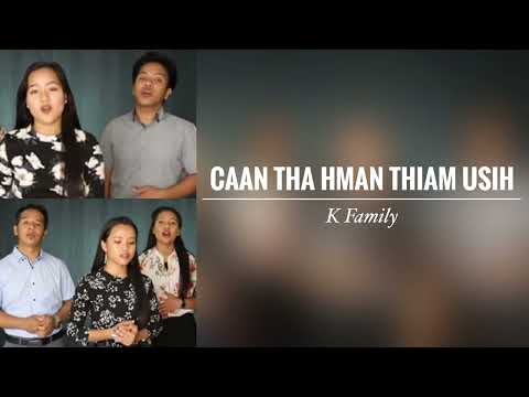Caan Tha Hman Thiam Usih || K Family || KARAOKE