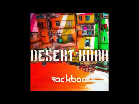 ACKBOO - DESERT ROAD (OFFICIAL AUDIO)