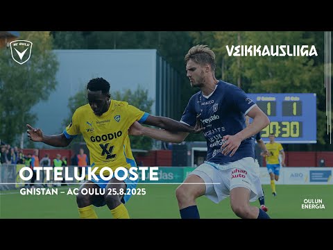 Ottelukooste: Gnistan - AC Oulu 25.8.2025 (Veikkausliiga)