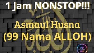 Download lagu Asmaul Husna 1jam NONSTOP!!! #asmaulhusna #AlfinaNindiyani  mp3
