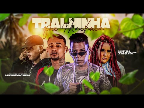 MC LK AUTÊNTICO, MC BOYUGO E LARYSSA REAL - TRALHINHA QUE MACHUCA - REMIX BREGA FUNK