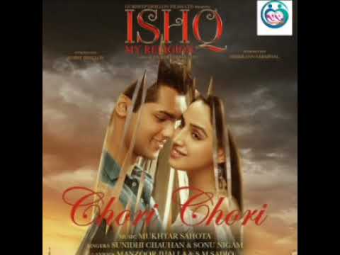 Ye Main Chori Chori Tere Naal Full Song By Sunidhi Chouhan & Sonu Nigam
