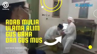 Download lagu Adab Mulia Ulama Alim Gus Baha dan Gus Mus mp3