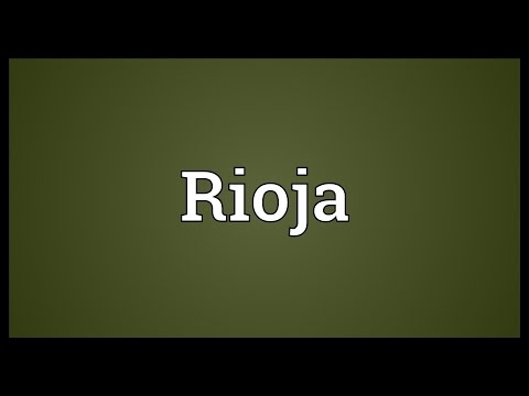 Rioja Meaning