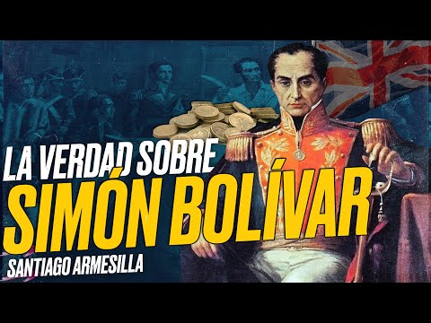 La VERDAD sobre SIMÓN BOLÍVAR