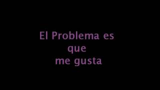 Ricardo Arjona - El problema con letra