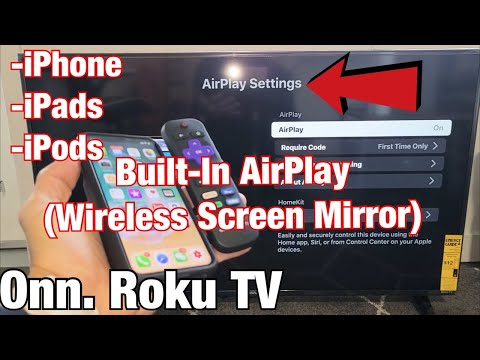 Onn. Roku TV: How to AirPlay (Wireless Screen Mirror) All iPhones, iPads, iPods