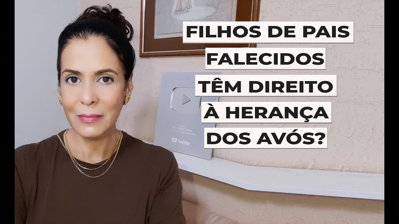 FILHOS DE PAIS FALECIDOS TÊM DIREITO À HERANÇA DOS AVÓS?