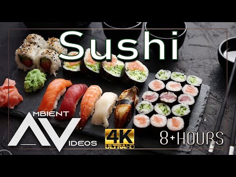 SUSHI 🍣 - Japanese food and preparations, 8 HOURS of Background Ambient Video