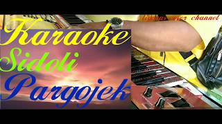 Download lagu karaoke-sidoli Pargojek-Tioma trio-nada-E mp3 Download lagu karaoke-sidoli Pargojek-Tioma trio-nada-E mp3