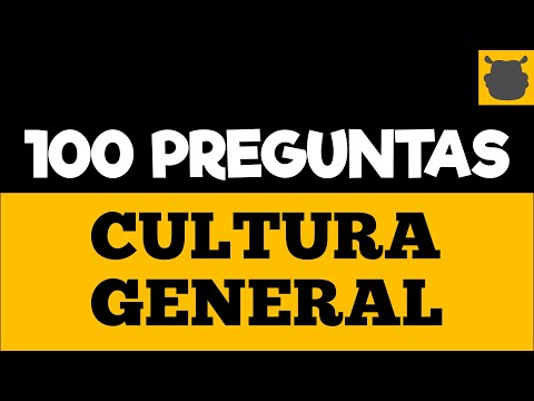 100 Preguntas de CULTURA GENERAL 🧶🧶 ¿Cuánto Sabes Verdaderamente?