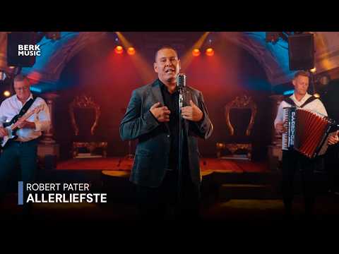 Robert Pater - Allerliefste (Officiële Videoclip)