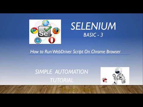 Selenium Basic 3 How to Run Webdriver Script on Chrome Browser