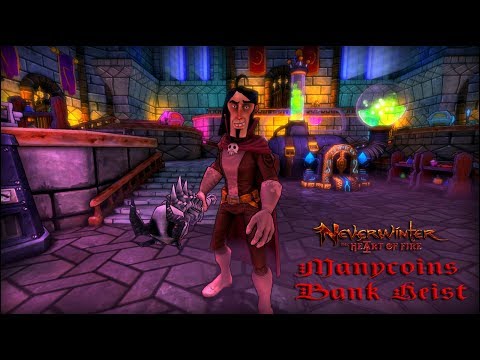 ➥  Neverwinter ▪ Manycoins Bank Heist