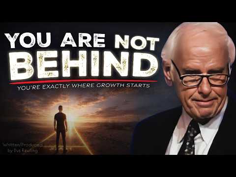 You're Not Behind — You’re Exactly Where Growth Starts | Jim Rohn Motivation