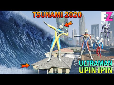 RUMAH UPIN IPIN KENA TSUNAMI, DITOLONG ULTRAMAN - GTA 5SULTAN BOCIL