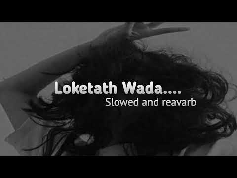 loketath wada