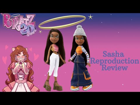 Bratz 20th Anniversary Sasha - Unboxing and Review