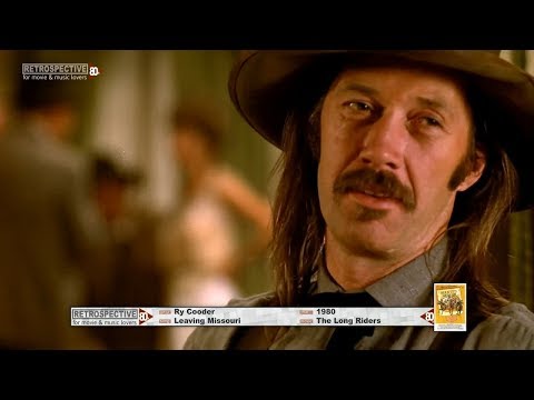 Ry Cooder - Leaving Missouri (The Long Riders) (1980)