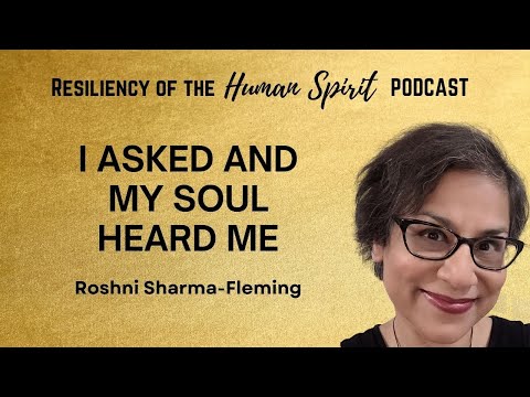EPS 1-06: Fulfilling Our Soul's Purpose Through Ahava Theory | With Roshni Sharma-Fleming