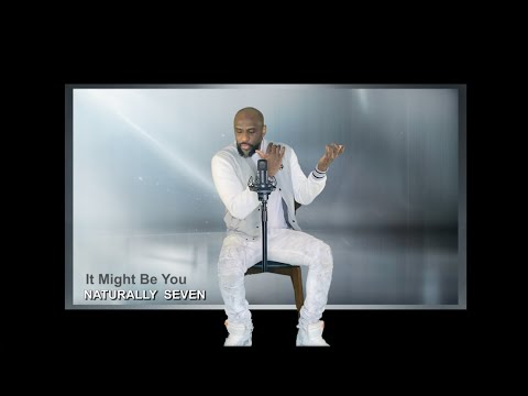 Naturally 7 - It Might Be You [Official Video]