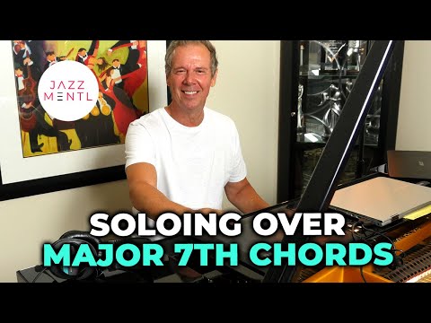 How to Solo Over Major 7th Chord Patterns