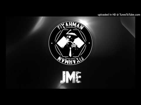 Fiyahman - JME