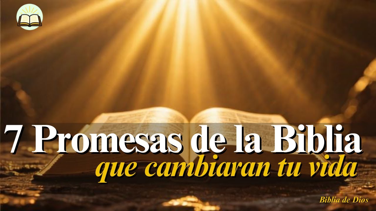 🌅 7 PROMESAS DE LA BIBLIA QUE CAMBIARAN TU VIDA | Devocional y Versículos de Esperanza