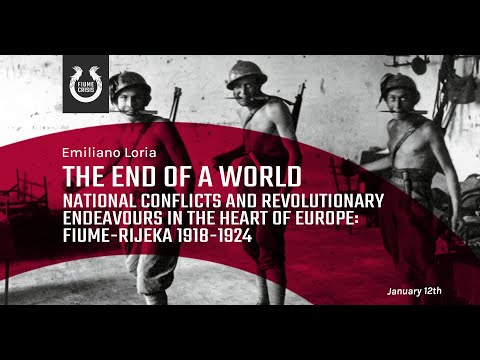 Fiume Lectures I.: End of a World - Emiliano Loria