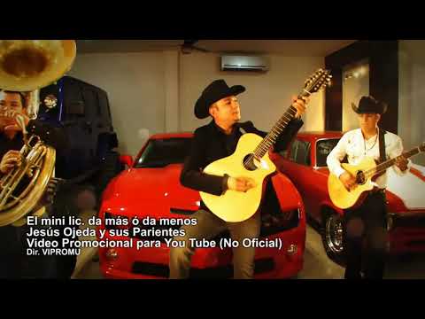 el mini lic.  Jesús Ojeda