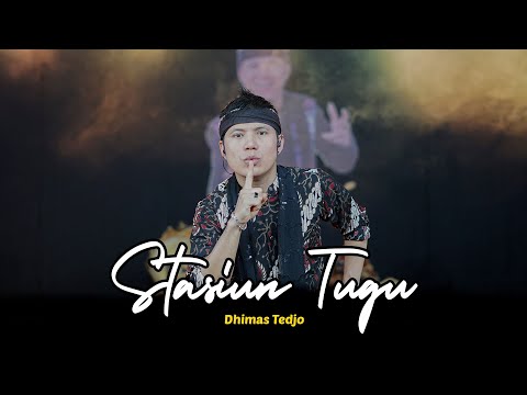 Stasiun Tugu - Dhimas Tedjo - ( Official Live Music )