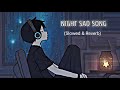 Alone Night Song Sad Song Mashup Slowed Reverb