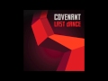 Covenant last dance (modulate remix) 