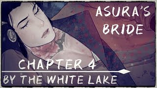 ASURA&#39;S BRIDE: EP. 4- By The White Lake (WEBTOON COMIC DUB)