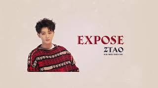 [Vietsub] Expose (揭穿)-Ztao (黄子韬) ||OST Ngôi Sao Sáng Nhất Bầu Trời Đêm