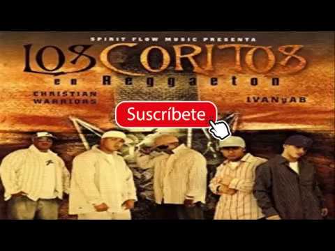 Los Christian Warriors & Ivan y AB - Los Coritos en Reggaeton