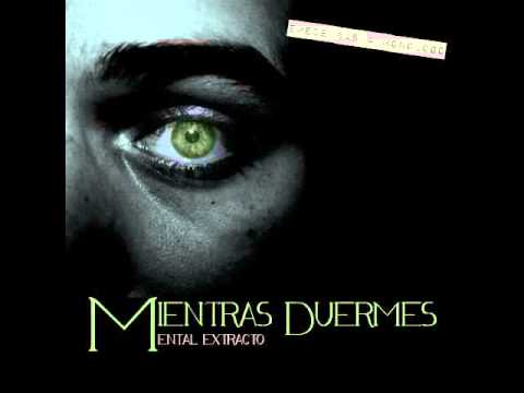 06. Mental Extracto - Espejismo ft. Mc Unabez
