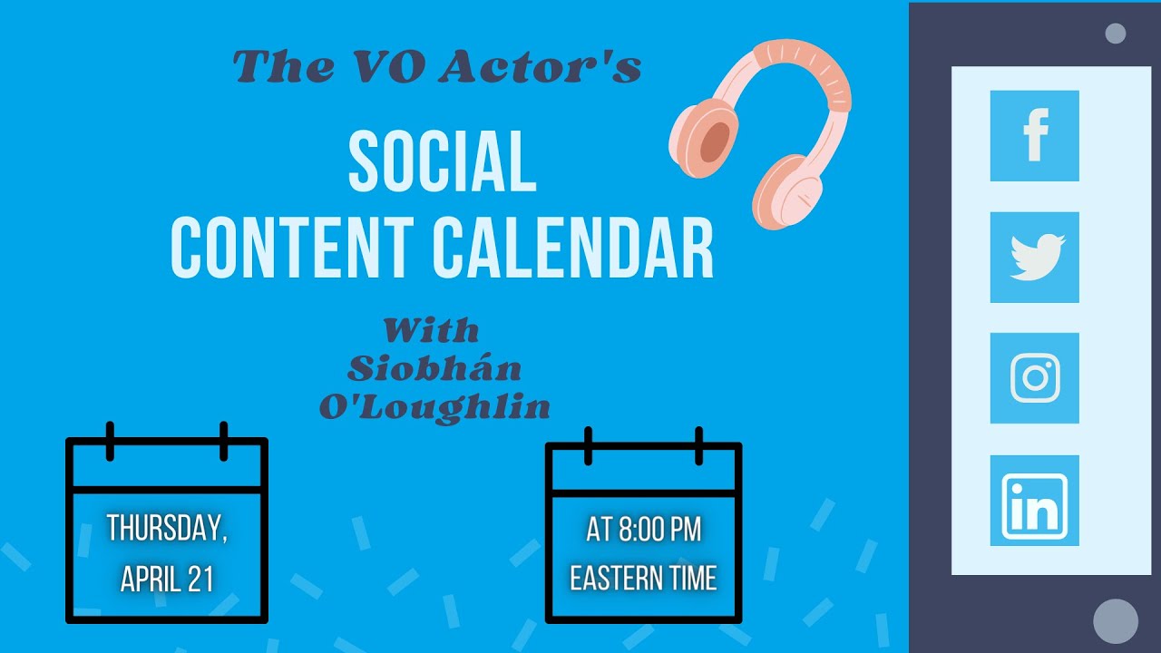 The Social Content Calendar for Voice Over Actors Class at Edge Studio